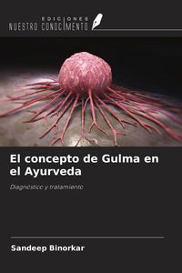 Produktbild: El concepto de Gulma en el Ayurveda