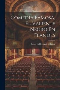 Produktbild: Comedia Famosa, El Valiente Negro En Flandes
