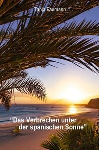 Produktbild: "Das Verbrechen unter der spanischen Sonne"