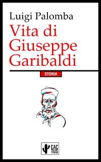 Produktbild: Vita di Giuseppe Garibaldi