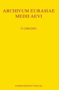 Produktbild: Archivum Eurasiae Medii Aevi 15 (2006/2007)