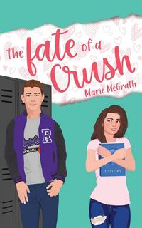 Produktbild: The Fate of a Crush