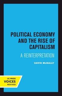 Produktbild: Political Economy and the Rise of Capitalism