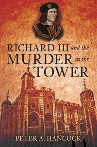 Produktbild: Hancock, P: Richard III and the Murder in the Tower