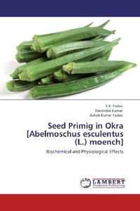 Produktbild: Yadav, S: Seed Primig in Okra [Abelmoschus esculentus (L.) m