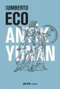 Bild vom Artikel Antik Yunan vom Autor Umberto Eco