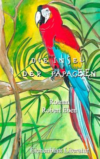 Produktbild: Die Insel der Papageien