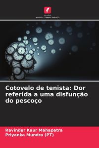 Produktbild: Cotovelo de tenista: Dor referida a uma disfun&ccedil;&atilde;o do pesco&ccedil;o