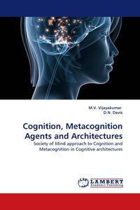 Produktbild: Cognition, Metacognition Agents and Architectures