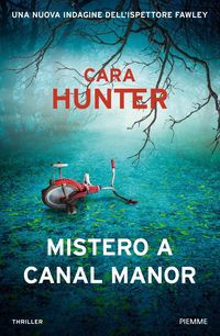 Produktbild: Mistero a Canal Manor. Una nuova indagine dell'ispettore Fawley