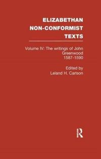 Produktbild: The Writings of John Greenwood 1587-1590, Together with the Joint Writings of Henry Barrow and John Greenwood 1587-1590