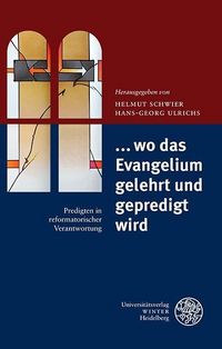 Produktbild: ... wo das Evangelium gelehrt und gepredigt wird