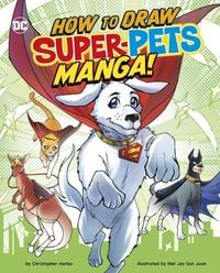 Produktbild: How to Draw DC Super-Pets Manga!