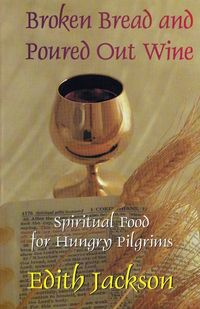 Produktbild: Broken Bread and Poured Out Wine
