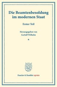 Produktbild: Die Beamtenbesoldung im modernen Staat.