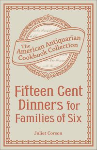 Produktbild: Fifteen Cent Dinners for Families of Six