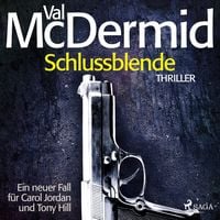 Produktbild: Schlussblende - Ein Fall f&uuml;r Carol Jordan und Tony Hill 2