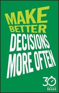 Produktbild: Make Better Decisions More Often