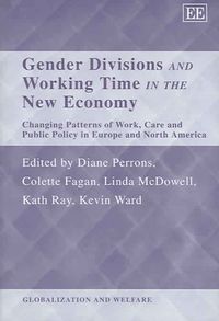 Produktbild: Gender Divisions and Working Time in the New Economy