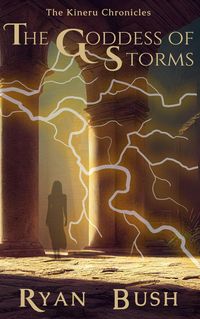 Produktbild: The Goddess of Storms (The Kineru Chronicles, #2)