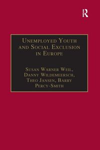Produktbild: Unemployed Youth and Social Exclusion in Europe