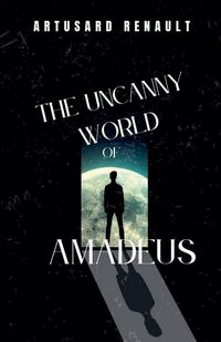 Produktbild: The Uncanny World of Amadeus