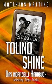 Produktbild: Tolino shine - das inoffizielle Handbuch.