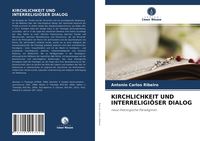 Produktbild: Kirchlichkeit und Interreligi&ouml;ser Dialog