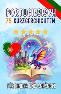 Produktbild: Zweisprachige Kurzgeschichten: Deutsch-Portugiesisch