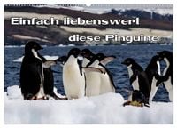 Produktbild: Einfach liebenswert diese Pinguine (Wandkalender 2027 DIN A2 quer), CALVENDO Monatskalender