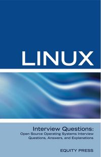 Produktbild: Linux Interview Questions: Open Source Operating Systems Interview Questions, Answers, and Explanations