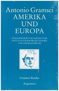 Bild vom Artikel Amerika und Europa vom Autor Antonio Gramsci