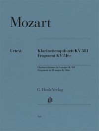 Produktbild: Wolfgang Amadeus Mozart - Klarinettenquintett A-dur KV 581 und Fragment KV Anh. 91 (516c)
