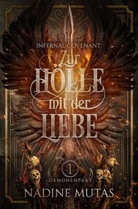 Produktbild: Infernal Covenant: Zur H&ouml;lle mit der Liebe