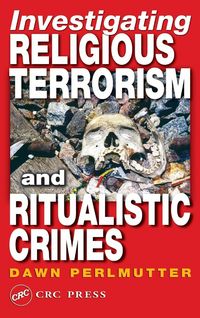 Produktbild: Investigating Religious Terrorism and Ritualistic Crimes