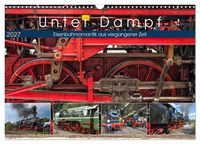 Produktbild: Unter Dampf - Eisenbahnromantik aus vergangener Zeit (Wandkalender 2027 DIN A3 quer), CALVENDO Monatskalender