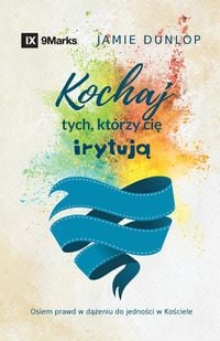 Produktbild: Love the Ones Who Drive You Crazy / Kochaj tych, kt&oacute;rzy ci&iquest; irytuj&iquest;