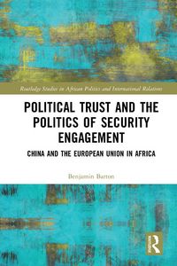 Produktbild: Political Trust and the Politics of Security Engagement