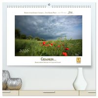 Produktbild: Gedanken... Bildkalender mit Spr&uuml;chen (hochwertiger Premium Wandkalender 2026 DIN A2 quer), Kunstdruck in Hochglanz