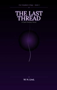 Produktbild: The Last Thread (The Threadborn Trilogy, #3)