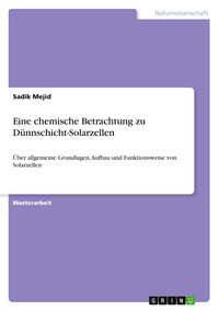 Produktbild: Eine chemische Betrachtung zu D&uuml;nnschicht-Solarzellen