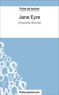 Produktbild: Jane Eyre de Charlotte Bront&euml; (Fiche de lecture)