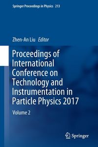 Produktbild: Proceedings of International Conference on Technology and Instrumentation in Particle Physics 2017