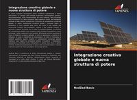Produktbild: Integrazione creativa globale e nuova struttura di potere