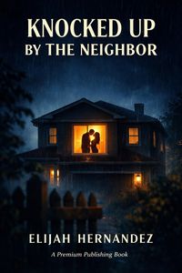 Produktbild: Knocked Up By The Neighbor