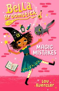 Produktbild: Bella Broomstick #1: Magic Mistakes