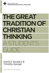 Produktbild: The Great Tradition of Christian Thinking