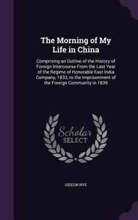 Produktbild: The Morning of My Life in China