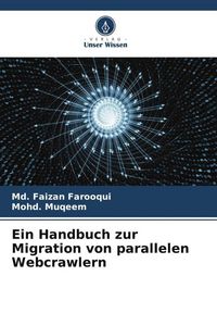 Produktbild: Ein Handbuch zur Migration von parallelen Webcrawlern