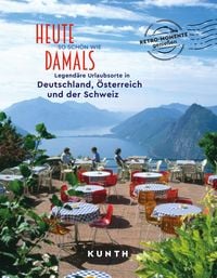 Bild vom Artikel KUNTH Bildband Heute so schön wie damals - Legendäre Urlaubsorte in Deutschland, Österreich und der Schweiz vom Autor Rita Henss